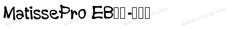 MatissePro EB字体字体转换